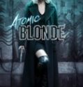Nonton Atomic Blonde 2017 Indonesia Subtitle Poster