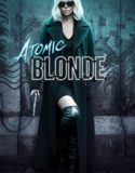 Nonton Atomic Blonde 2017 Indonesia Subtitle Poster