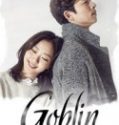 Nonton Goblin The Lonely and Great God Indonesia Subtitle Poster
