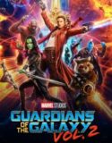Nonton Guardian of Galaxy Vol 2 2017 Indonesian Subtitle Poster