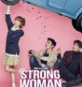 Nonton Drama Strong Girl Do Bong Soon Subtitle Indonesia Poster