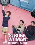 Nonton Drama Strong Girl Do Bong Soon Subtitle Indonesia Poster