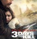 Nonton 3 Days to Kill 2014 Indonesia Subtitle Poster