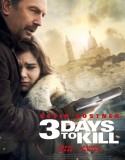 Nonton 3 Days to Kill 2014 Indonesia Subtitle Poster