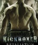 Kickboxer Retaliation 2017 kebioskop21