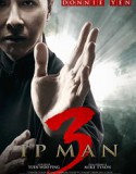 Nonton Ip Man 3 2015 Indonesia Subtitle Poster