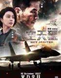 Nonton Sky Hunter 2017 Indonesia Subtitle Poster