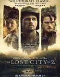 Nonton The Lost City of Z 2017 Indonesia Subtitle Poster
