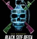 Nonton Black Site Delta 2017 Indonesia Subtitle Poster