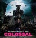 Nonton Colossal 2017 Indonesia Subtitle Poster