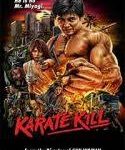 Karate Kill 2017 kebioskop21