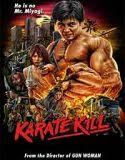 Nonton Karate Kill 2017 Indonesia Subtitle Poster