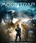 Moontrap Target Earth 2017 Kebioskop21
