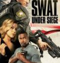 Nonton SWAT Under Siege 2017 Indonesia Subtitle Poster