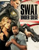Nonton SWAT Under Siege 2017 Indonesia Subtitle Poster