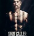Nonton Shot Caller 2017 Indonesia Subtitle Poster
