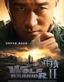 Nonton Wolf Warrior 2 2017 Indonesia Subtitle Poster