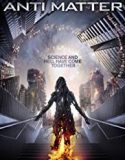 Nonton Anti Matter 2017 Indonesia Subtitle Poster