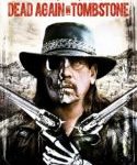 Nonton Movie Dead Again in Tombstone 2017 Kebioskop21