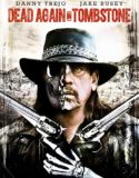 Nonton Dead Again in Tombstone 2017 Indonesia Subtitle Poster