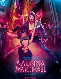 Nonton Munna Michael 2017 Indonesia Subtitle Poster