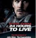 Nonton 24 Hours to Live 2017 Indonesia Subtitle Poster