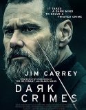 Nonton Dark Crimes 2018 Indonesia Subtitle Poster