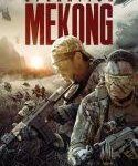 Nonton Operation Mekong 2016 Kebioskop21