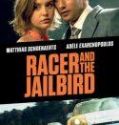 Nonton Racer and the Jailbird 2017 Indonesia Subtitle Poster