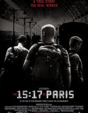 Nonton The 15 17 to Paris 2018 Indonesia Subtitle Poster
