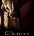 Nonton The Crucifixion 2017 Indonesia Subtitle Poster
