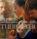 Nonton Tulip Fever 2017 Indonesia Subtitle Poster