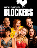 Nonton Blockers 2018 Indonesia Subtitle Poster