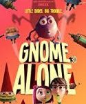 Nonton Gnome Alone 2017 Kebioskop21