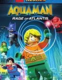 Nonton LEGO DC Comics Super Heroes Aquaman Rage of Atlantis 2018 Indonesia Subtitle Poster