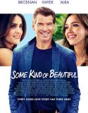 Nonton Some Kind Of Beautiful 2015 Indonesia Subtitle Poster