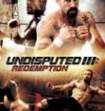 Nonton Undisputed 3 Redemption 2010 Indonesia Subtitle Poster