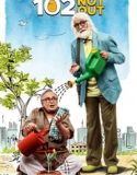 Nonton 102 Not Out 2018 Indonesia Subtitle Poster