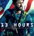 Nonton 13 Hours The Secret Soldiers of Benghazi 2016 Indonesia Subtitle Poster