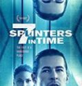 Nonton 7 Splinters in Time 2018 Indonesia Subtitle Poster