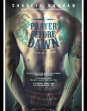 Nonton A Prayer Before Dawn 2018 Indonesia Subtitle Poster