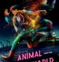 Nonton Animal World 2018 Indonesia Subtitle Poster