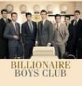 Nonton Billionaire Boys Club 2018 Indonesia Subtitle Poster
