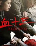 Nonton Blood 13 2018 Indonesia Subtitle Poster