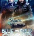 Nonton Blue World Order 2017 Indonesia Subtitle Poster
