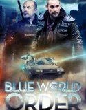 Nonton Blue World Order 2017 Indonesia Subtitle Poster