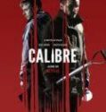 Nonton Calibre 2018 Indonesia Subtitle Poster