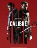 Nonton Calibre 2018 Indonesia Subtitle Poster