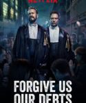 Nonton Forgive Us Our Debts 2018 Kebioskop21
