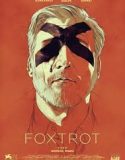 Nonton Foxtrot 2017 Indonesia Subtitle Poster